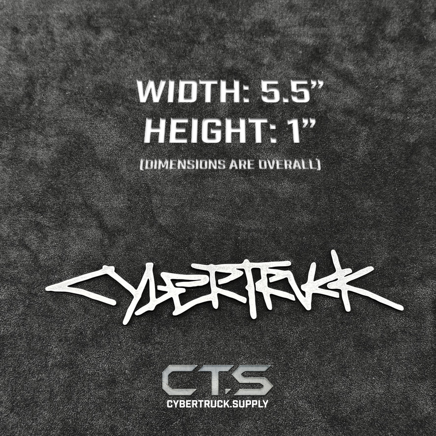 All Metal - Stainless Steel Cybertruck graffiti Badge